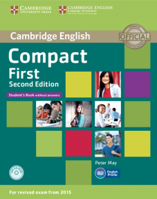Compact First Student's Book without Answers with CD-ROM